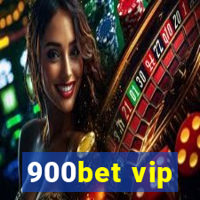 900bet vip